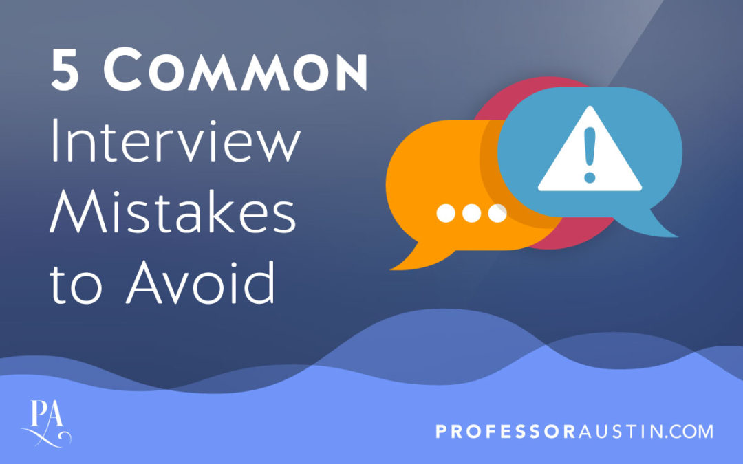 5 Common Job Interview Mistakes to Avoid